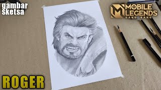 Drawing Roger - Mobile Legends