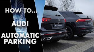 How to: Audi Park Assist Parallel & Perpendicular Parking | Automatic Parking with Audi Park Assist