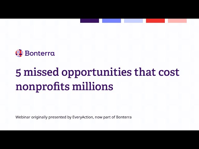 Watch 5 missed opportunities that cost nonprofits millions on YouTube.