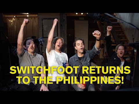 Switchfoot Returns to The Philippines!