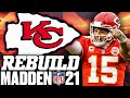 Rebuilding the Kansas City Chiefs | Patrick Mahomes is AMAZING! Madden 21 Franchise