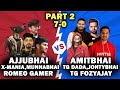 Ajju bhai squad vs amit bhai squad  munnabhairomeoxmania jontybhaitg dadatg fozyajay  part 2