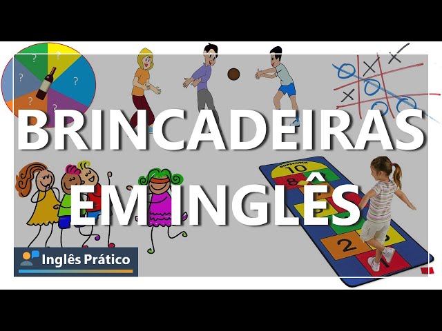 Brincadeiras em inglês com atividades - Inglês Prático