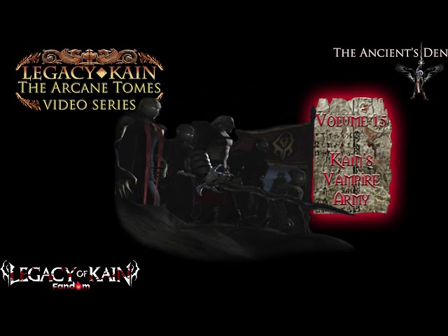 The Arcane Tomes - Kain's Vampire Army Vol.15 | Legacy of Kain lore class=