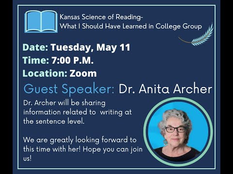 Dr. Anita Archer -Kansas Science Of Reading Group Guest Speaker
