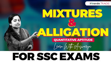 MIXTURES AND ALLIGATION | PART 1 | RAILWAY+SSC QUANTITATIVE APTITUDE | BY AISWARYA MISS|Veranda Race