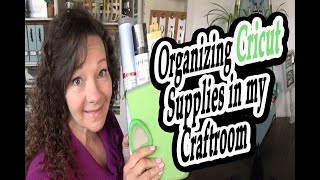 Organizing Cricut Supplies in my Craftroom
