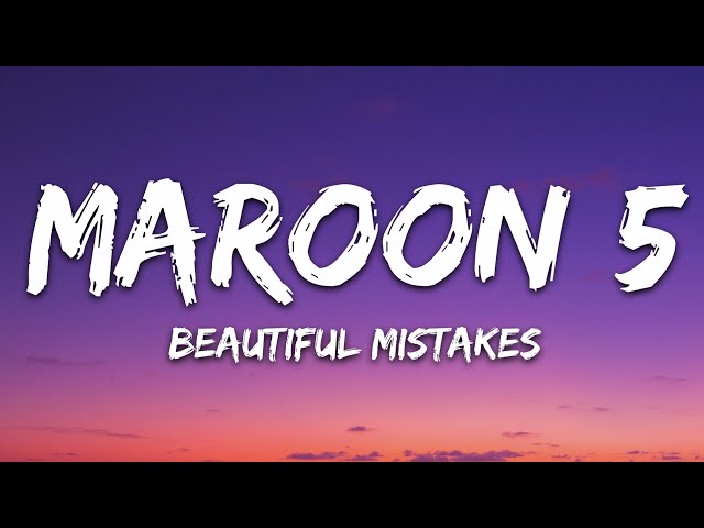 Maroon 5 - Beautiful Mistakes (Lyrics) ft. Megan Thee Stallion class=