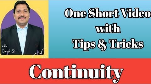 MHT-CET 2021 | Continuity | Tips And Tricks by Dinesh Sir