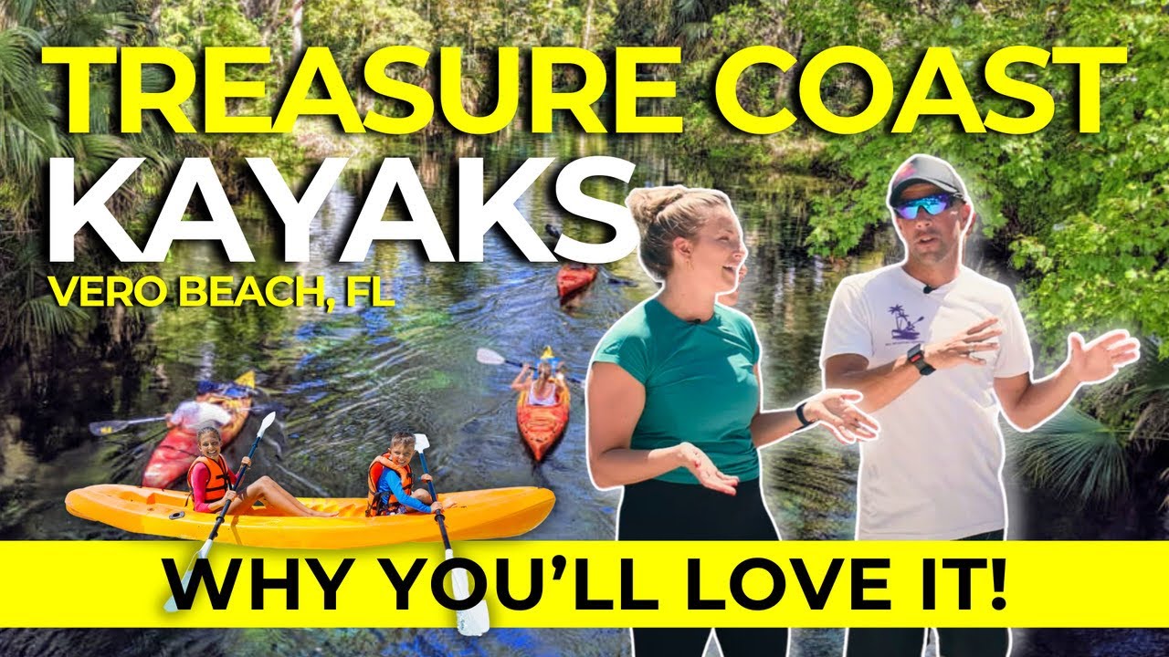 I Explored Vero Beach with Treasure Coast Kayaks You Won’t Believe