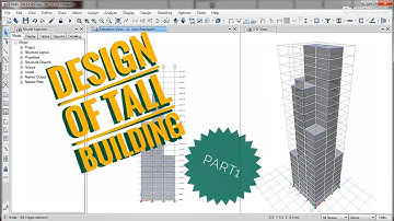 Design of Tall Building (with varying structure to top) - Part 1 - ETABS Software