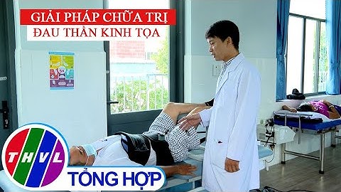 Dây thần kinh tọa là gì năm 2024