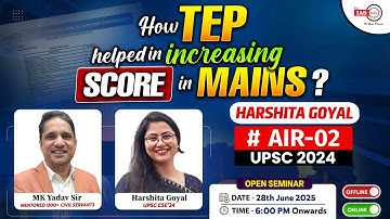 Harshita Goyal AIR 2 UPSC CSE 2024 Toppers roadmap with MK Yadav Sir | TEP | theIAShub