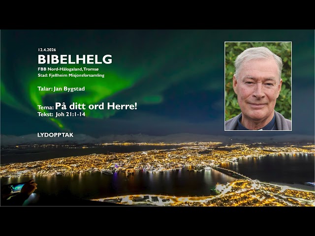 2026.04.12 Jan Bygstad: På ditt ord Herre!