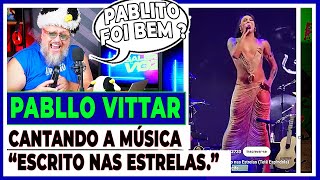 PABLLO VITTAR CANTANDO "ESCRITO NAS ESTRELAS " by LEANDRO VOZ