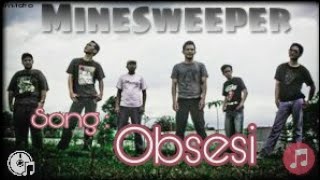 MINESWEEPER BAND - OBSESI | BAND INDIE KOTA PURBALINGGA