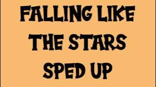 Download lagu FALLING LIKE THE STARS SPED UP