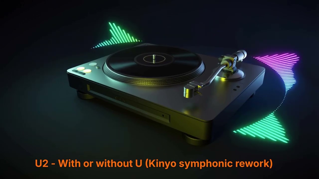 U2 - With or without U (Kinyo symphonic rework)