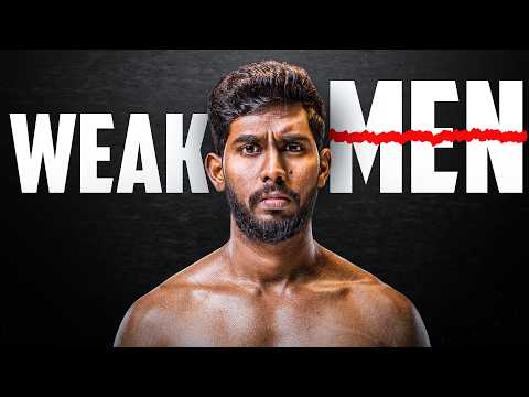 Weak Men Epidemic 💔 - ஆண்மையில்லா ஆண்கள்?