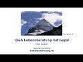 Q&A Lebensberatung mit Gopal 23.10.2019