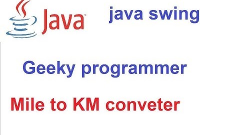 java swing basic project | mile to km convertor