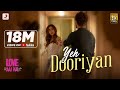 Yeh Dooriyan - Official Music Video | Love Aaj Kal | Sara & Kartik | Pritam | Mohit Chouhan