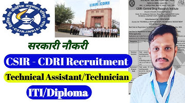 CSIR CDRI Latest Vacancy 2025 | ITI/Diploma | Technician/Technical Assistant | CSIR CDRI Recruitment