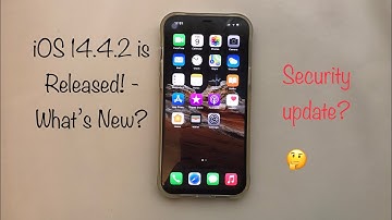 iOS 14.4.2 is Released! - What