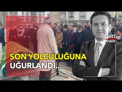 İhlas Medya Ankara Temsilcimiz Batuhan Yaşar Son Yolculuğuna Uğurlandı...