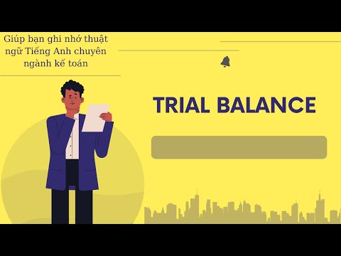 Video FA_P15_ Bảng cân đối thử (Trial Balance) - youtube