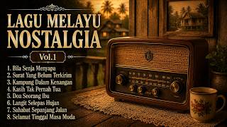 🎶 Lagu Melayu Nostalgia: Kenangan Sepanjang Zaman Vol. 1 🍂