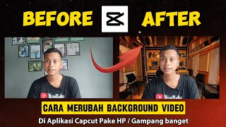 CARA GAMPANG GANTI BACKGROUND VIDEO DI APLIKASI CAPCUT TERBARU 2024