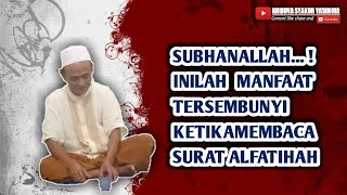 Keajaiban olah nafas  membaca surat Alfatihah secara rutin - Buya Syakur Yasin Ma