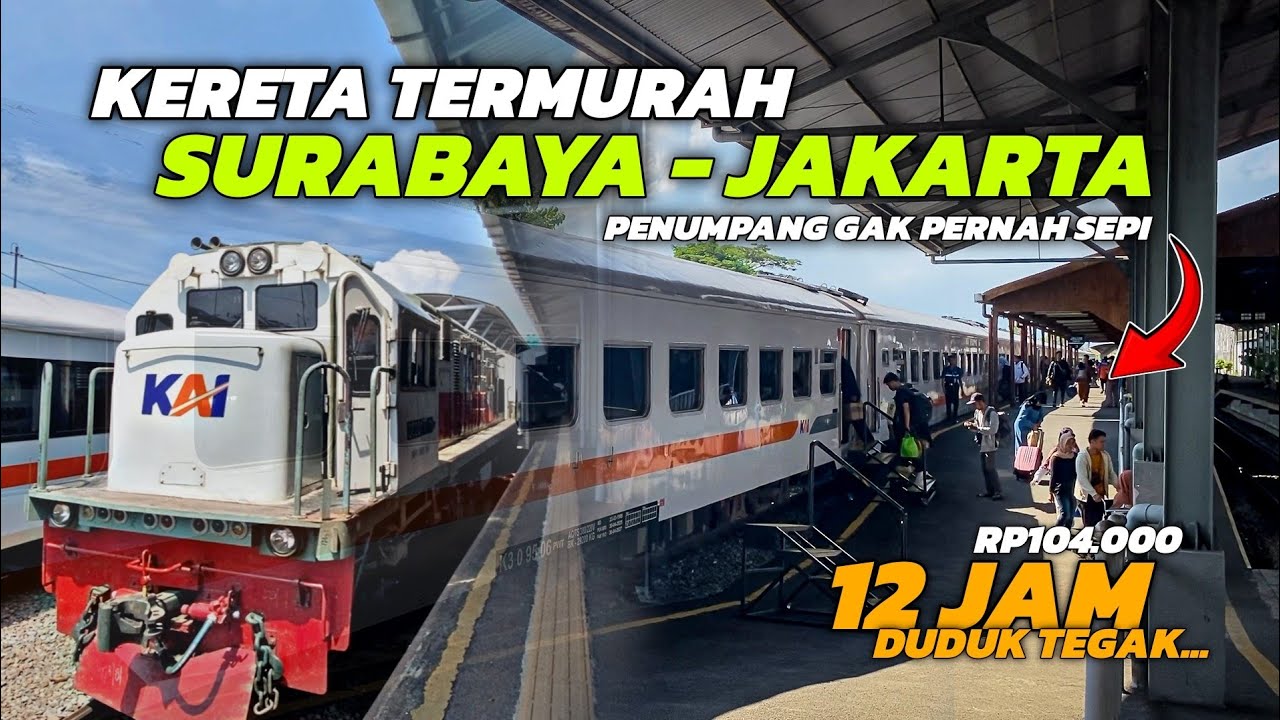 PERJALANAN PALING NGENES😌12 JAM DUDUK TEGAK!! SURABAYA - JAKARTA TERMURAH NAIK KA AIRLANGGA 