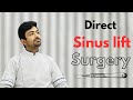 Direct sinus lift and placement of implant dental implants sinus lift  dr sunil kumar