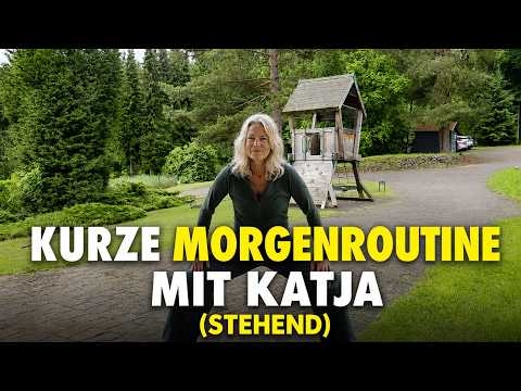 Kurze Morgen Routine mit Katja in Deutsch (Stehend)