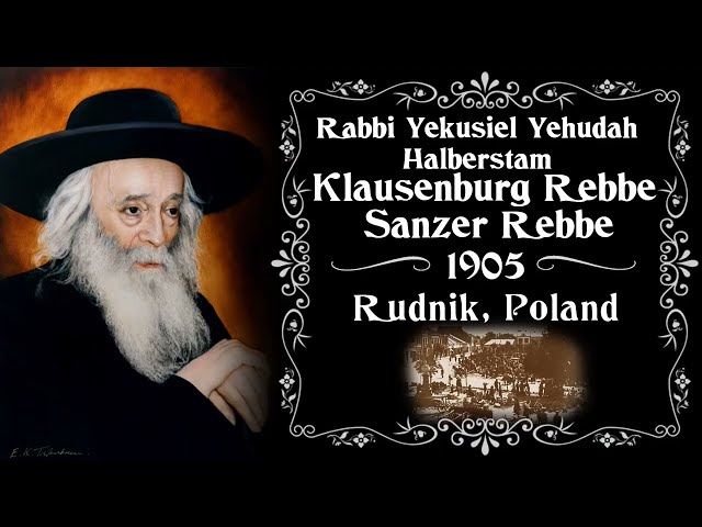 Insight Into the Jewish Sages. The Klausenberger Rebbe