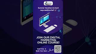 🚀 Summer Vacation Special 2026 | Digital Marketing Online Course