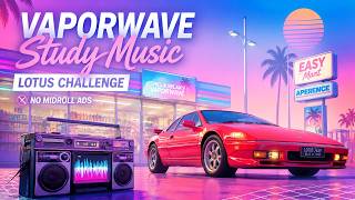 1980s Vaporwave Study Music | Lotus Challenge Night Drive | Neon Retro Focus