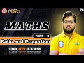 Ratio and Proportion Maths | Basic to Advanced | All Competitive Exams Preparation।