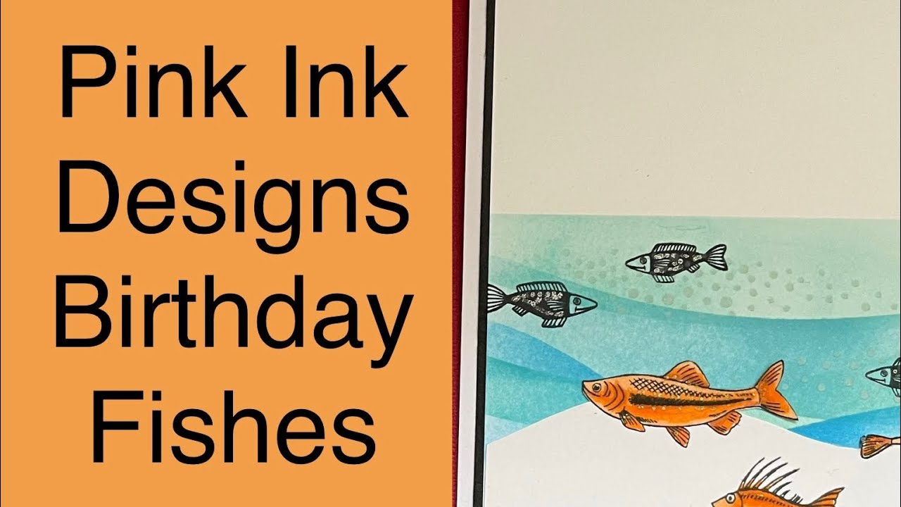 Pink Ink Designs Little Fishies Card