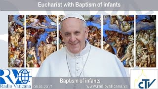 08.01.2017 Eucharist with Baptism of infants