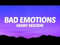 Henry Moodie Bad Emotions Lyrics Henry Moodie Bad Emotions Lyrics
