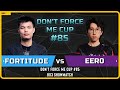 Wc3  hu fortitude vs eer0 ud  bo3 showmatch  dont force me cup 85