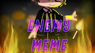 Enemy Meme // TW: Fire, blood, murder // 𝙁𝙏. 𝙒𝙞𝙡𝙡𝙞𝙖𝙢 𝘼𝙛𝙩𝙤𝙣, 𝙃𝙚𝙣𝙧𝙮 𝙀𝙢𝙞𝙡𝙮
