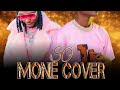 So Mone Cover (Song By Yo Maps)____Top Man Mak’s