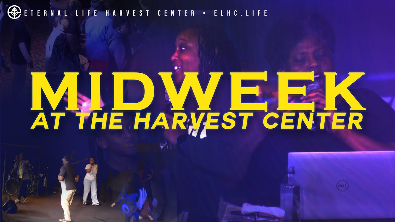 Midweek at the Harvest Center | April 9, 2025 - YouTube