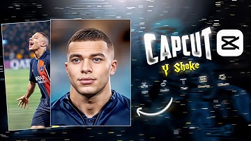 kylian mbappe Capcut Edit Like Ae [Psg Full Edit Tutorial] 🔥Best Tutorial cc Ae capcut video editing