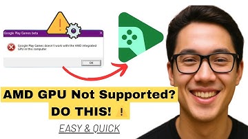 How To Fix "Google Play Games Unsupported Amd Integrated Gpu" (Easy & Quick)