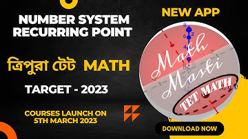 Number System //Recurring Point // Target  -  2023 // Tripura Tet Math// Tet Math